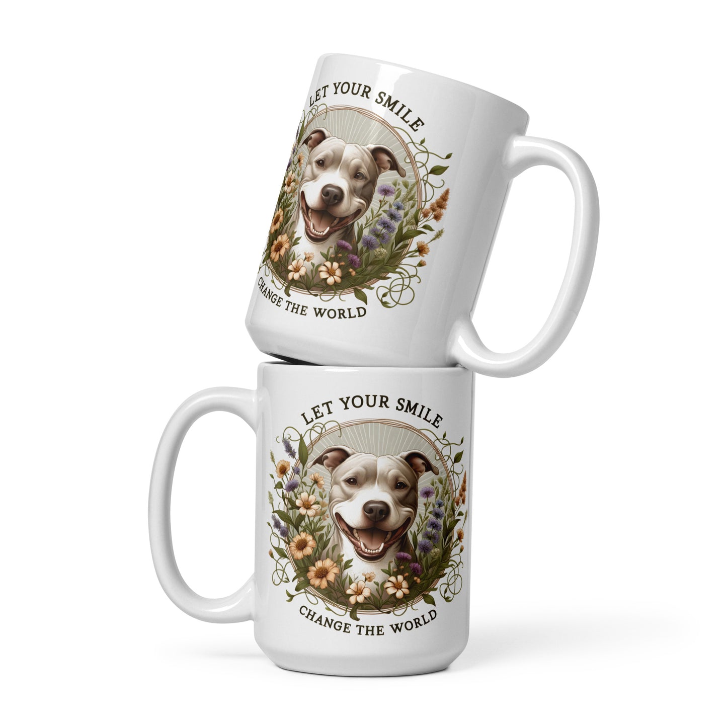 Pit Bull Mug "Let Your Smile Change The World" - Pittie Choy