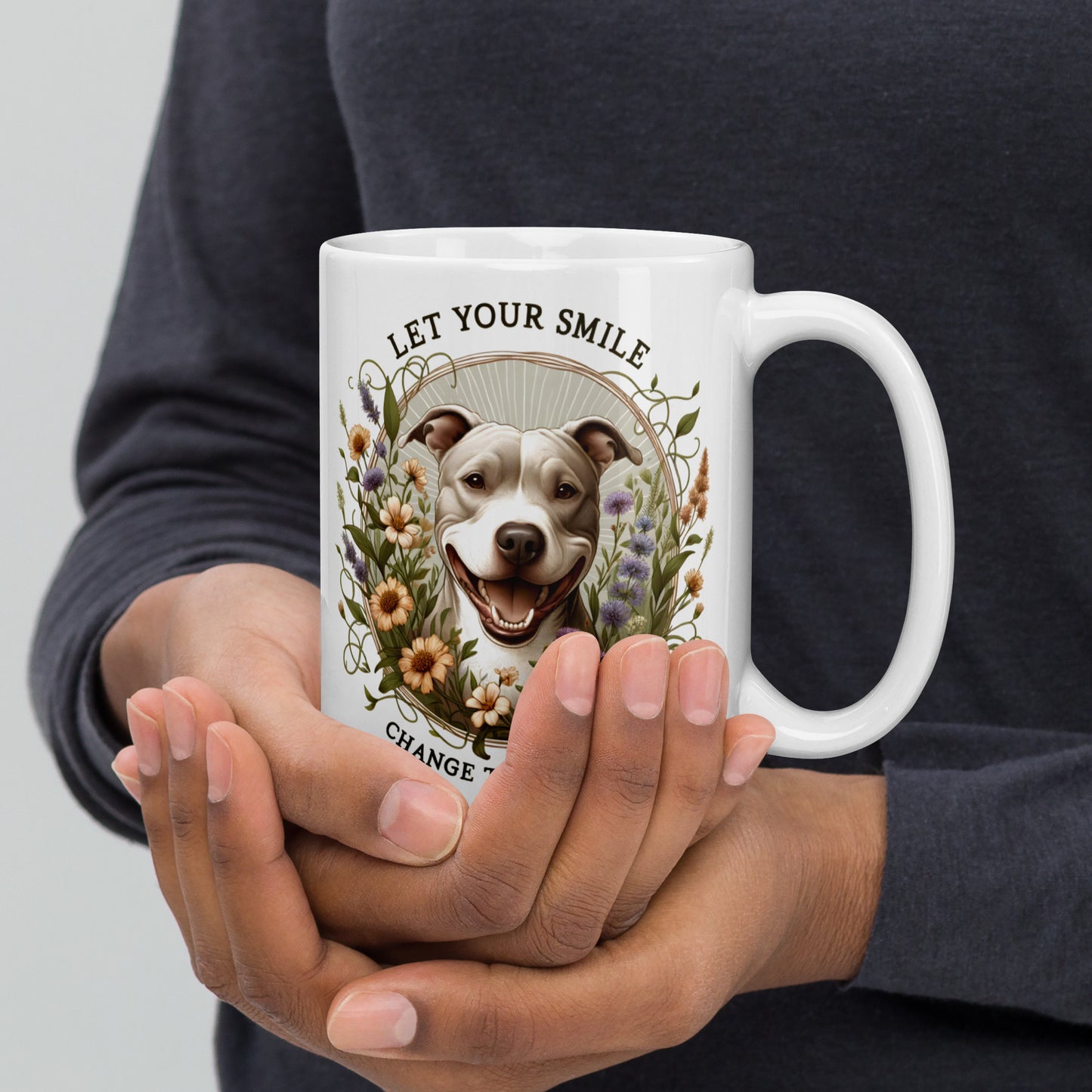 Pit Bull Mug "Let Your Smile Change The World" - Pittie Choy