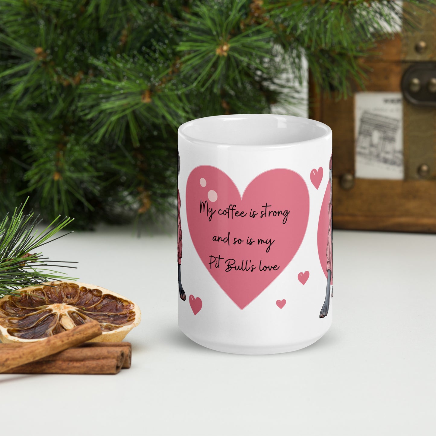Pit Bull Coffee Mug - "Strong Coffee & Stronger Pit Bull Love" - Pittie Choy