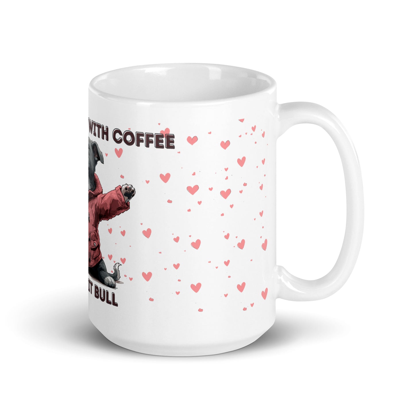 Pit Bull Coffee Mug - "Life is Better with Coffee and a Pit Bull" - Pittie Choy