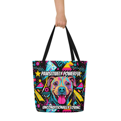 Pitbull Large Tote Bag - "Pawsitively Powerful" - Pittie Choy