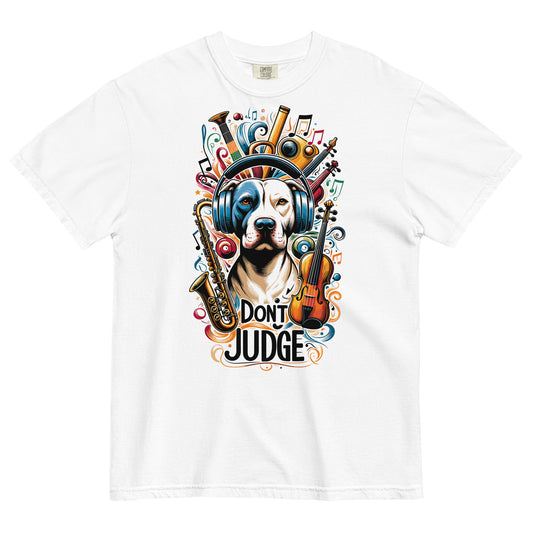 Don't Judge Musical Pitbull Unisex T-Shirt - Pittie Choy