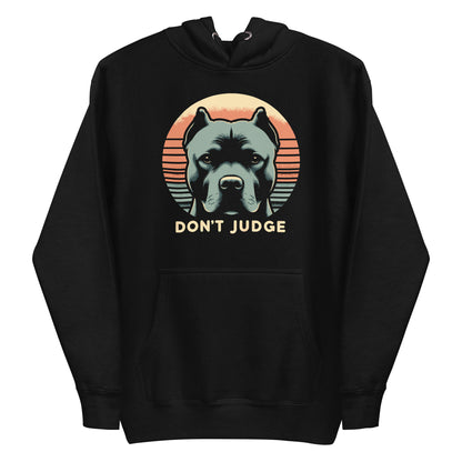 Sunset Vigil 'Don't Judge' Unisex Pitbull Hoodie - Pittie Choy
