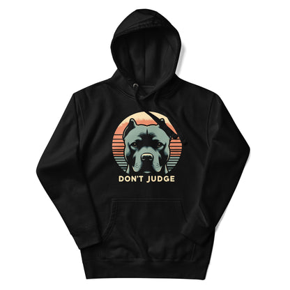 Sunset Vigil 'Don't Judge' Unisex Pitbull Hoodie - Pittie Choy