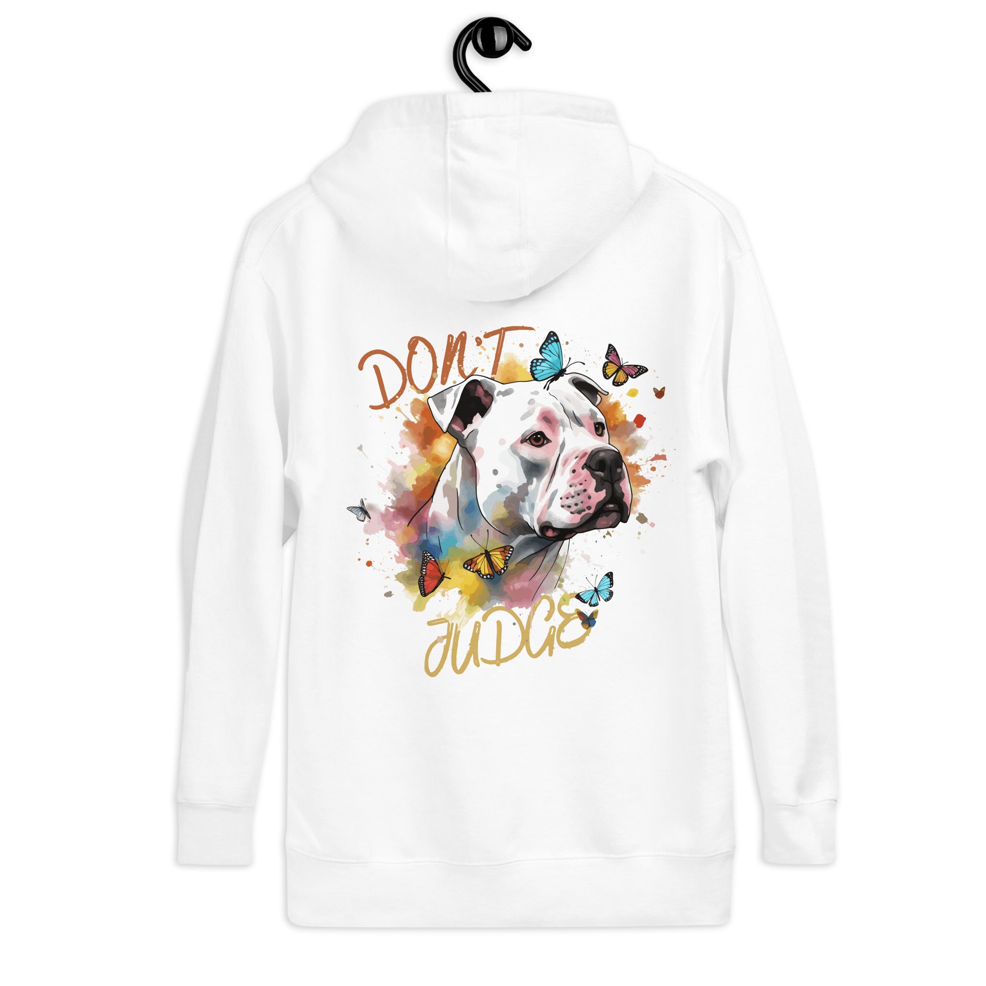 Don't Judge Unisex Pitbull Hoodie - Pittie Choy
