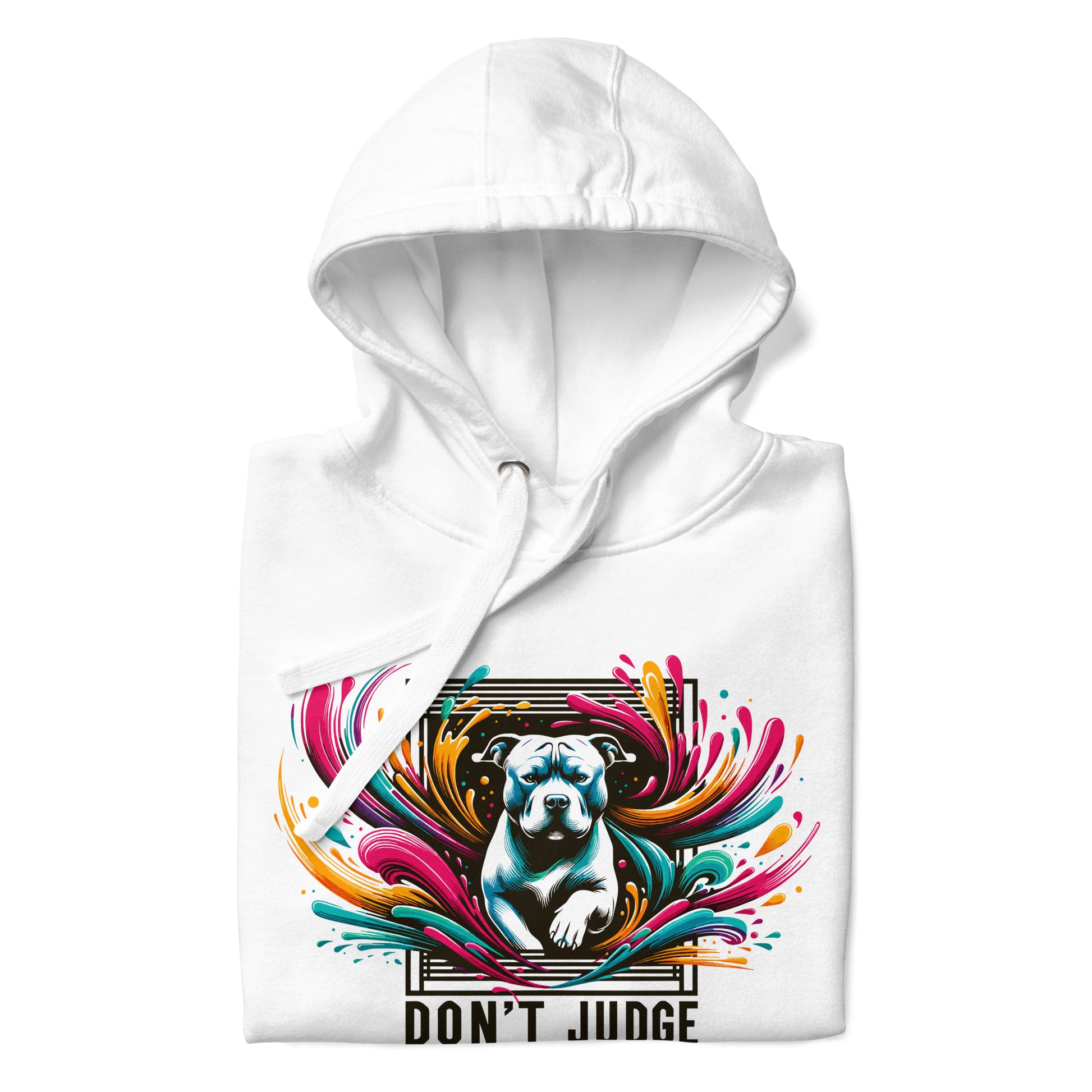 "Don't Judge" - Vibrant Pitbull Advocate Hoodie - Pittie Choy
