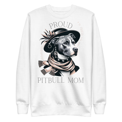 Proud Pitbull Mom - Chic & Statement-Making Sweatshirt - Pittie Choy