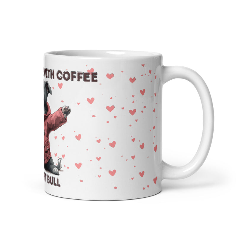 Pit Bull Coffee Mug - Life is Better with Coffee and a Pit Bull
