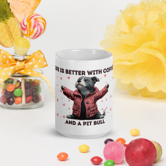 Pit Bull Coffee Mug - "Life is Better with Coffee and a Pit Bull" - Pittie Choy