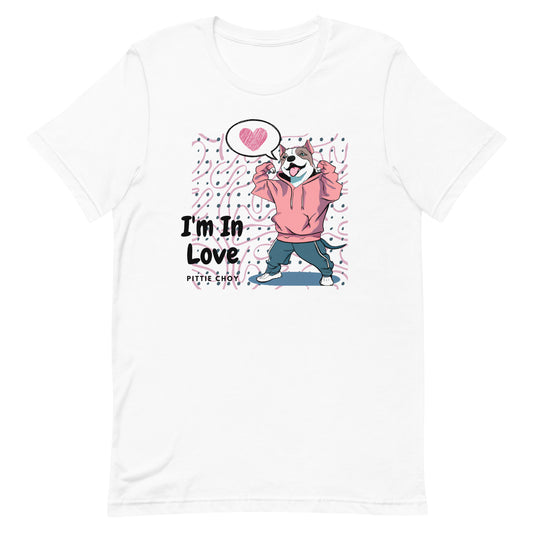 I'm In Love - Pittie Mom T-shirt - Pittie Choy