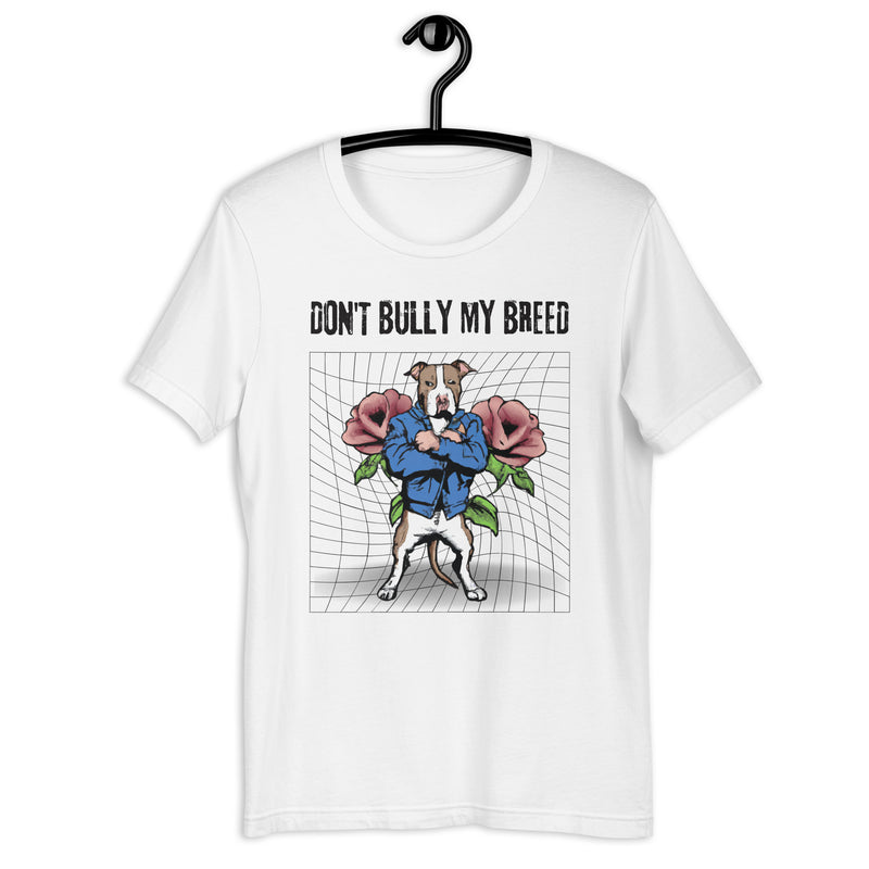 Don't Bully My Breed Unisex t-shirt - Roses