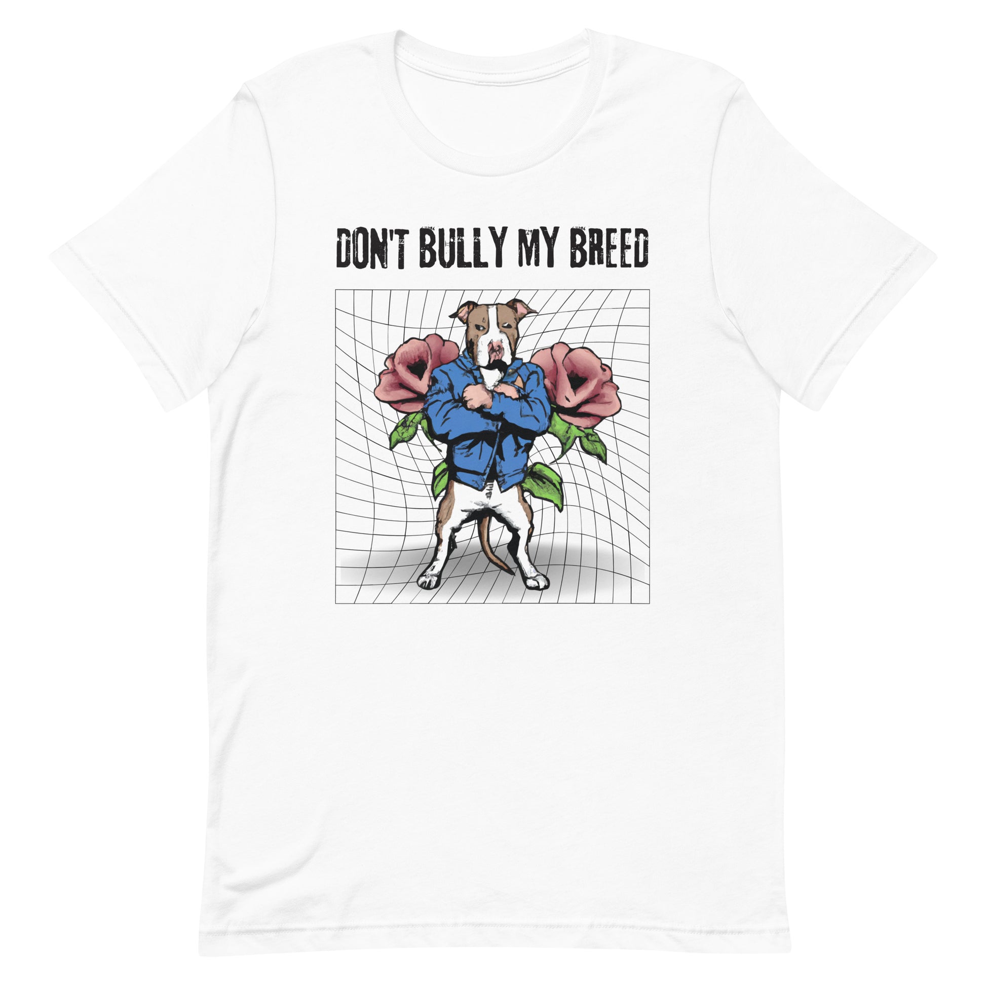 Don't Bully My Breed Unisex t-shirt - Roses - Pittie Choy