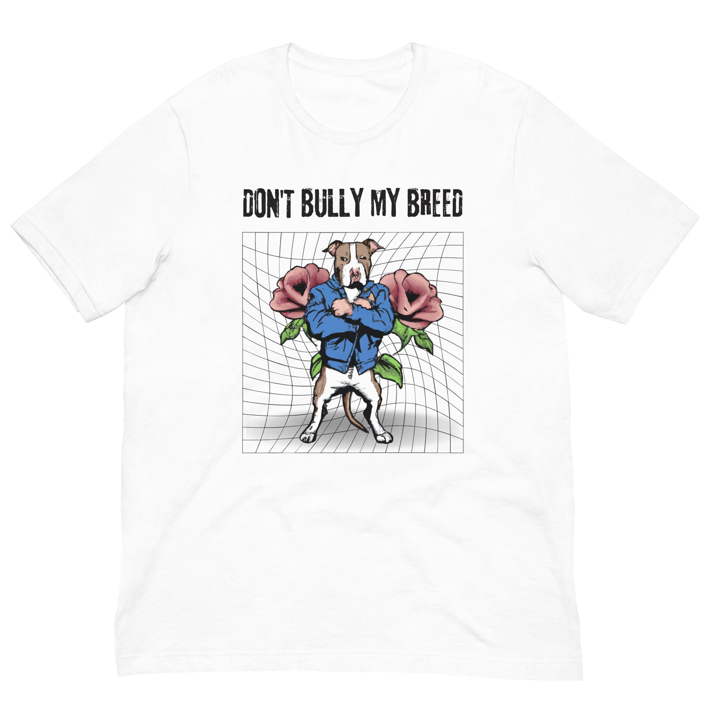 Don't Bully My Breed Unisex t-shirt - Roses - Pittie Choy